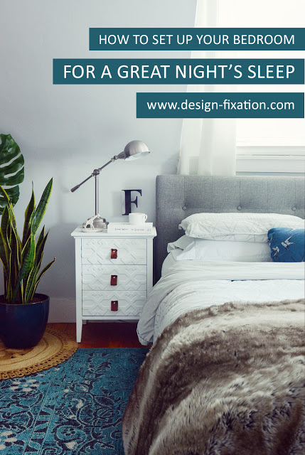 How To Design Your Bedroom For A Great Night's Sleep /// By Faith Towers Provencher of Design Fixation