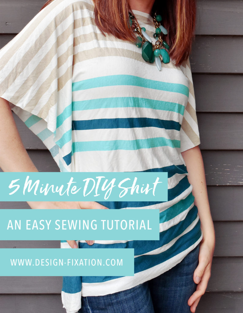 DIY Shirt: 5 Minute Summer Sewing Tutorial | Design Fixation